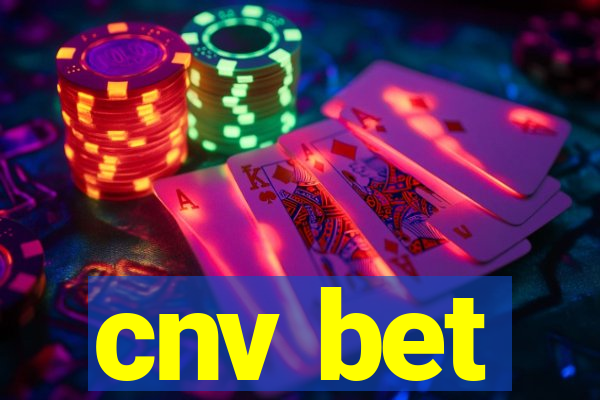 cnv bet